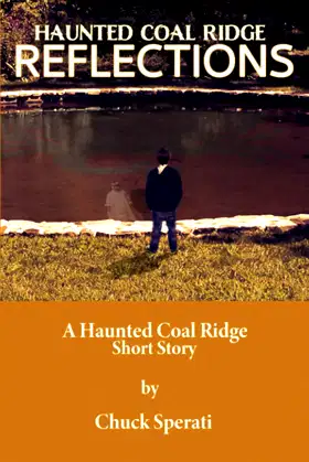 Reflections: Haunted Coal Ridge poster