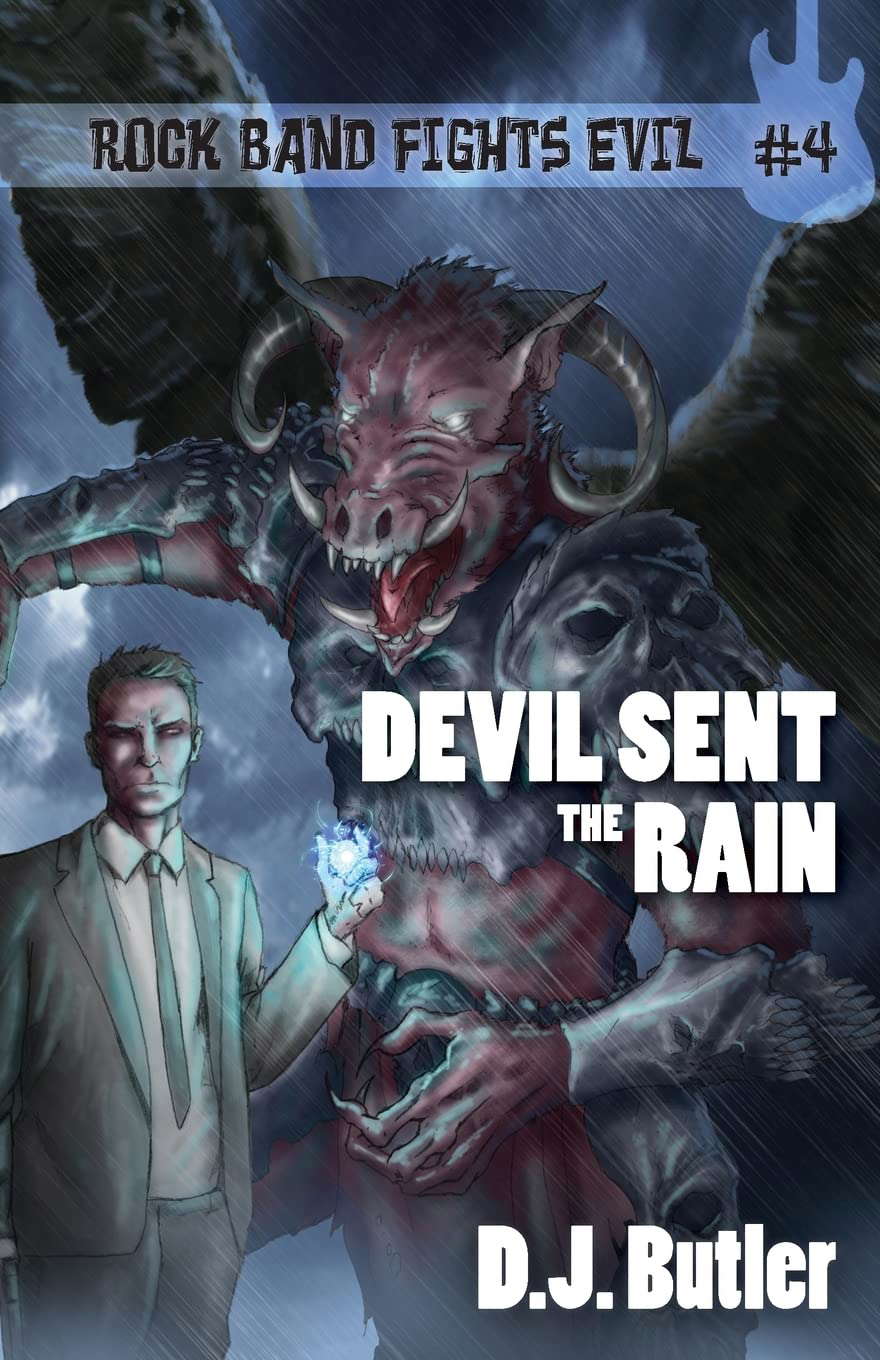 Devil Sent the Rain (Rock Band Fights Evil) poster
