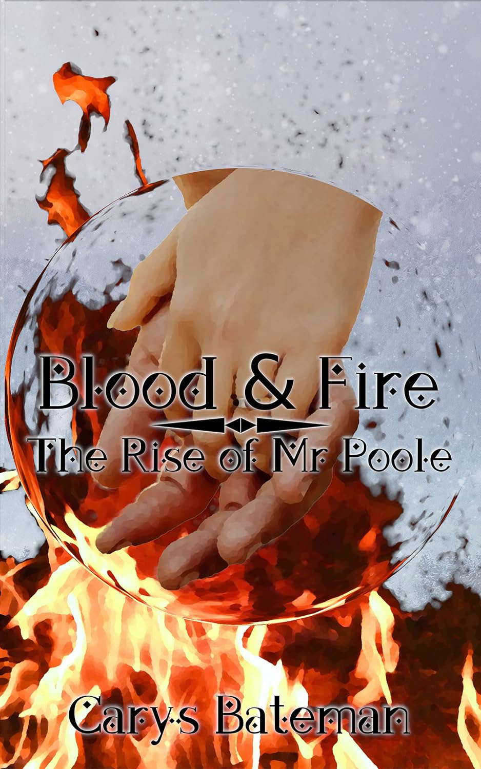 Blood & Fire: The Rise of Mr Poole (Chronicles of Yerat) poster