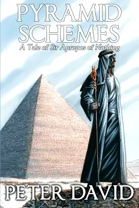 Pyramid Schemes (Sir Apropos of Nothing Book 4) poster