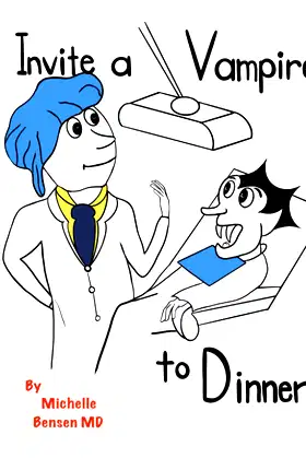 Invite a Vampire to Dinner: life lessons poster