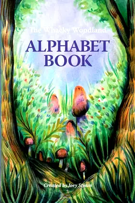 The Whacky Woodland Alphabet Book poster