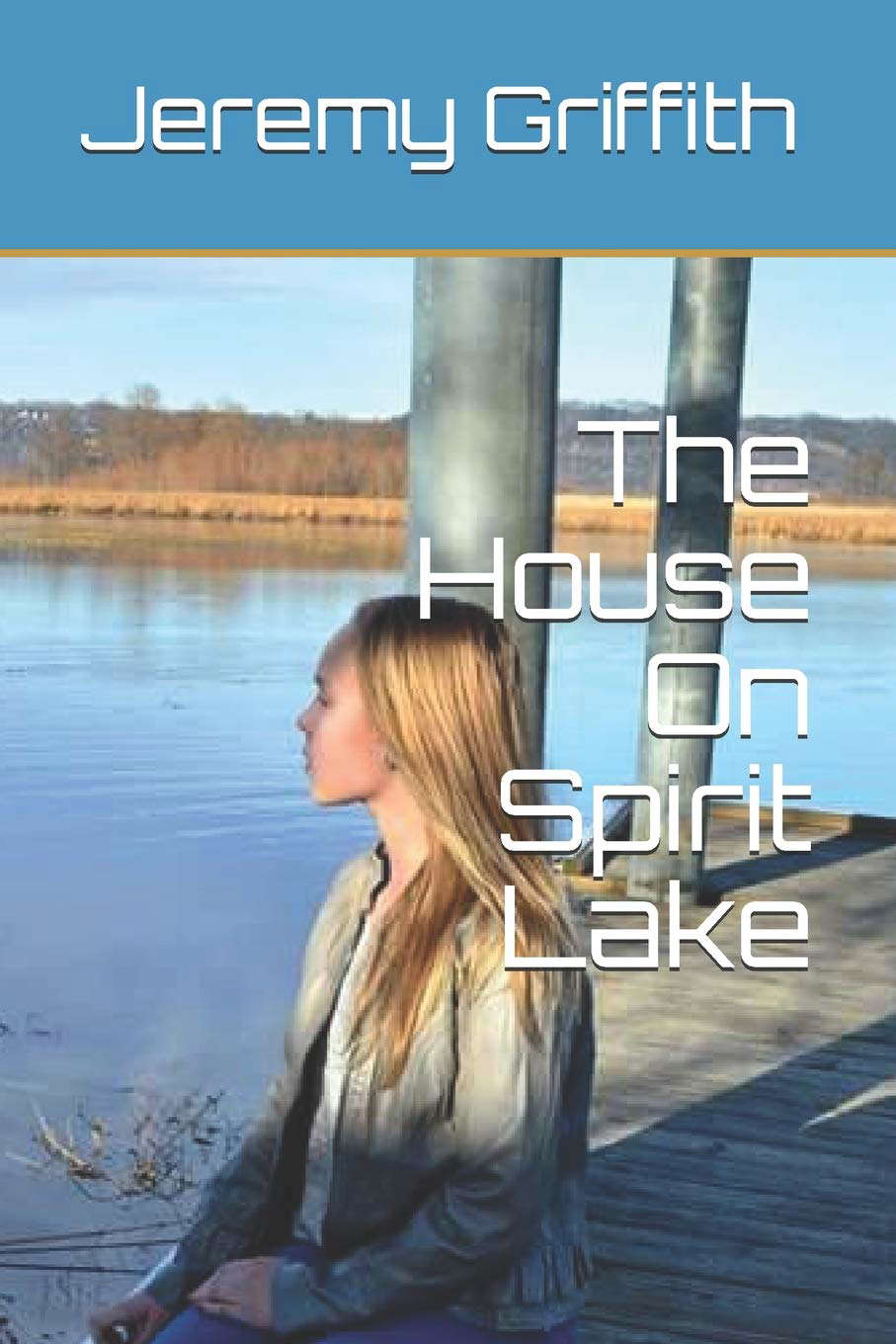 The House On Spirit Lake (Paranormal Radio Series) poster