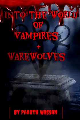 Into The World of Vampires And Ware Wolves poster