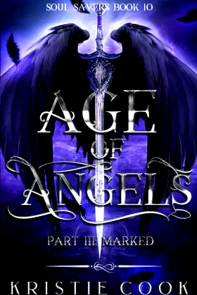 Age of Angels Part III: Marked (Soul Savers) poster