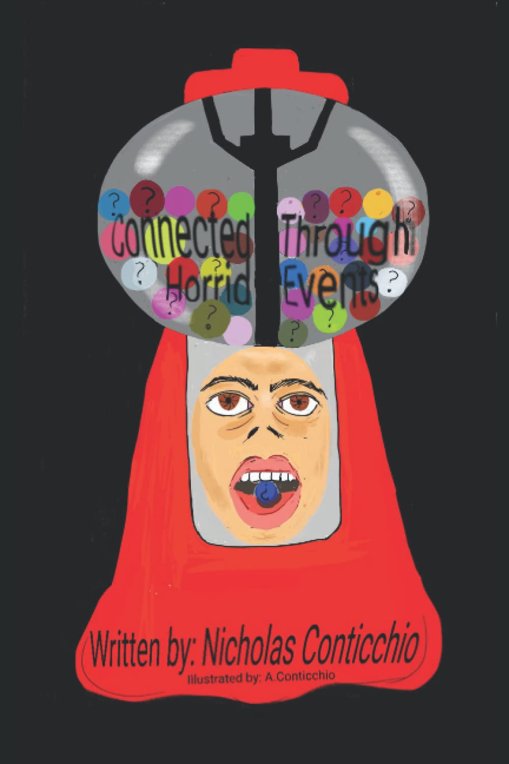 Connected Through Horrid Events (Outrageous Capers) poster