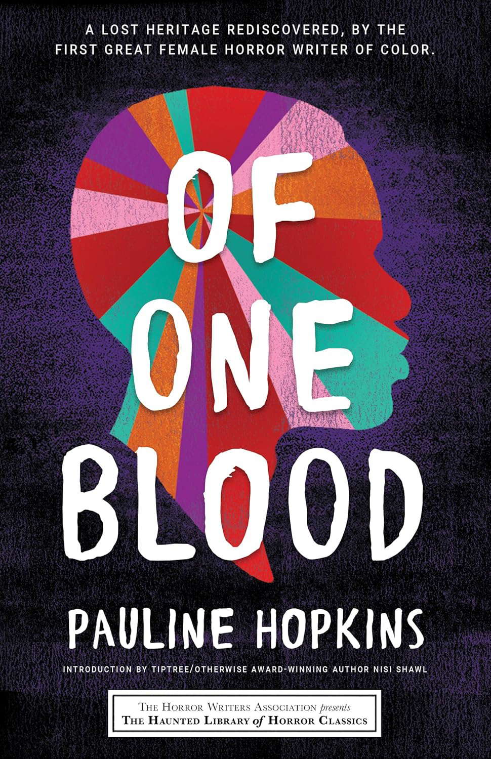 Of One Blood: or, The Hidden Self (Haunted Library Horror Classics) poster