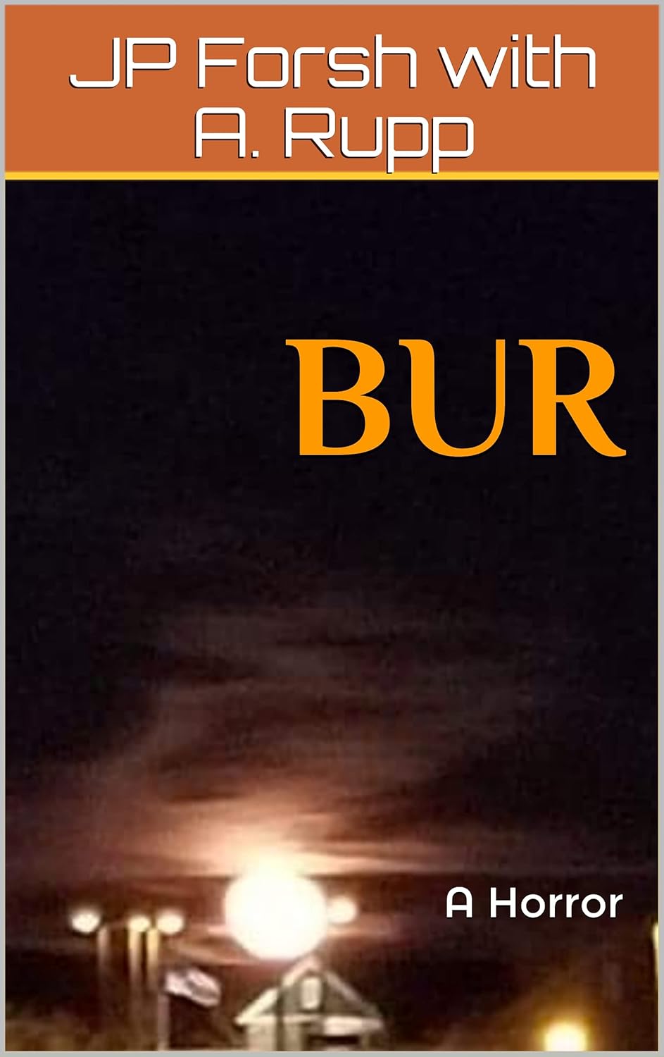 BUR: A Horror poster