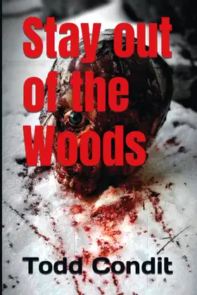 Stay out of the Woods poster