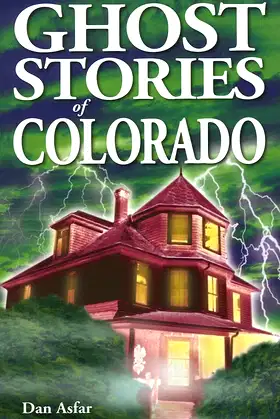 Ghost Stories of Colorado poster