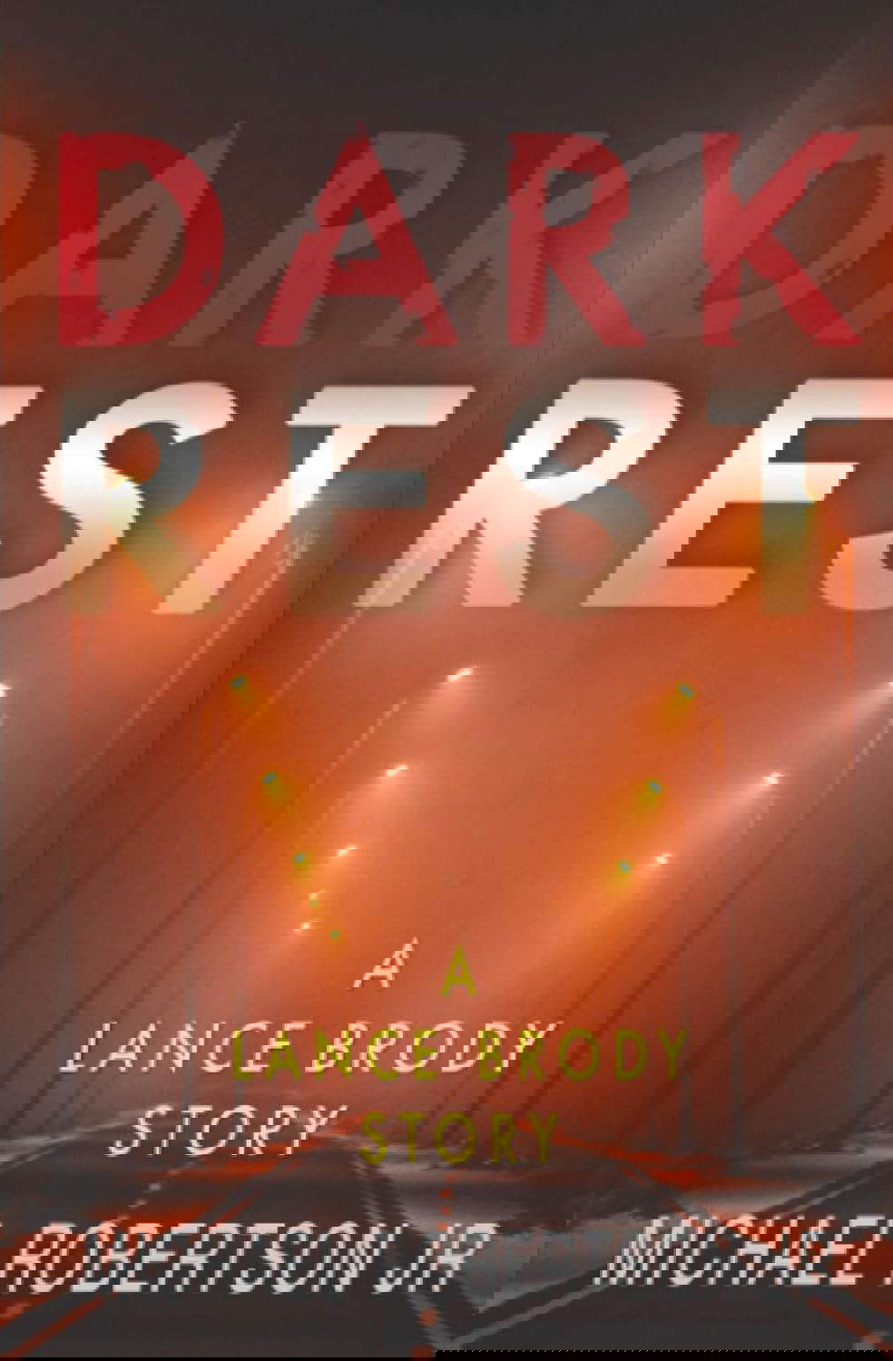 Dark Rest: A Lance Brody Story poster