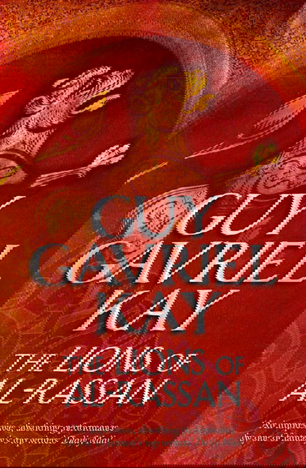 The Lions of Al-Rassan: An epic historical fantasy novel poster