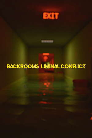Backrooms: Liminal Conflict poster