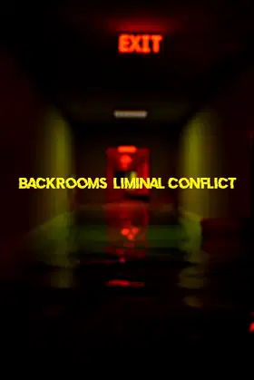 Backrooms: Liminal Conflict poster
