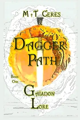Dagger Path: Gaiadon Lore. Book One. poster