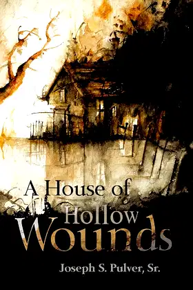 A House of Hollow Wounds poster