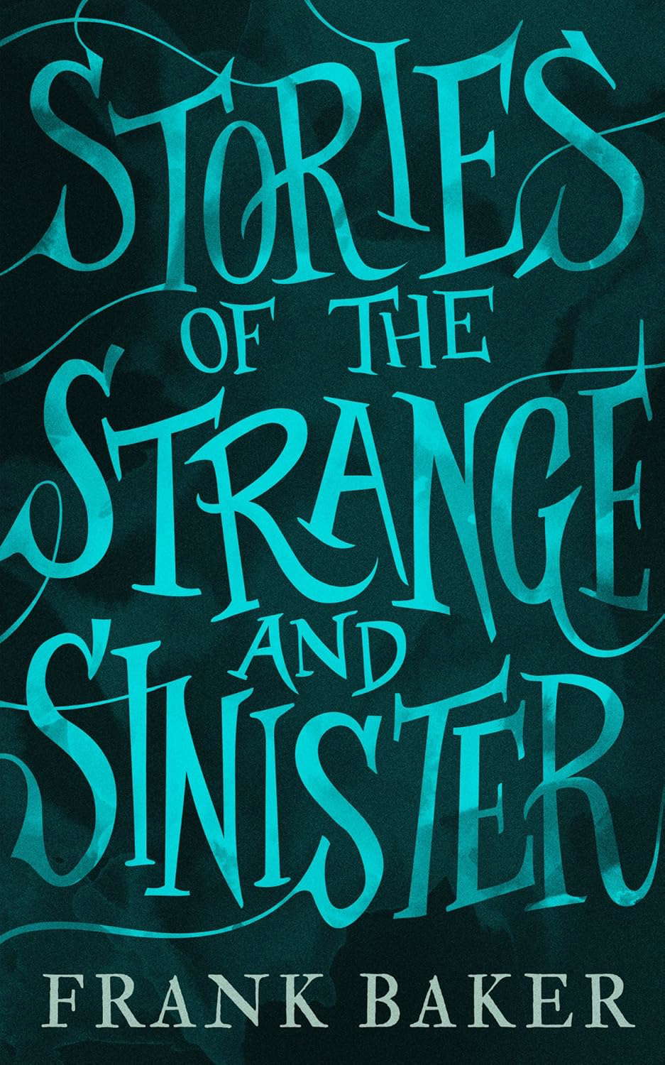 Stories of the Strange and Sinister (Valancourt 20th Century Classics) poster