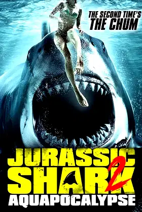 Jurassic Shark 2: Aquapocalypse poster