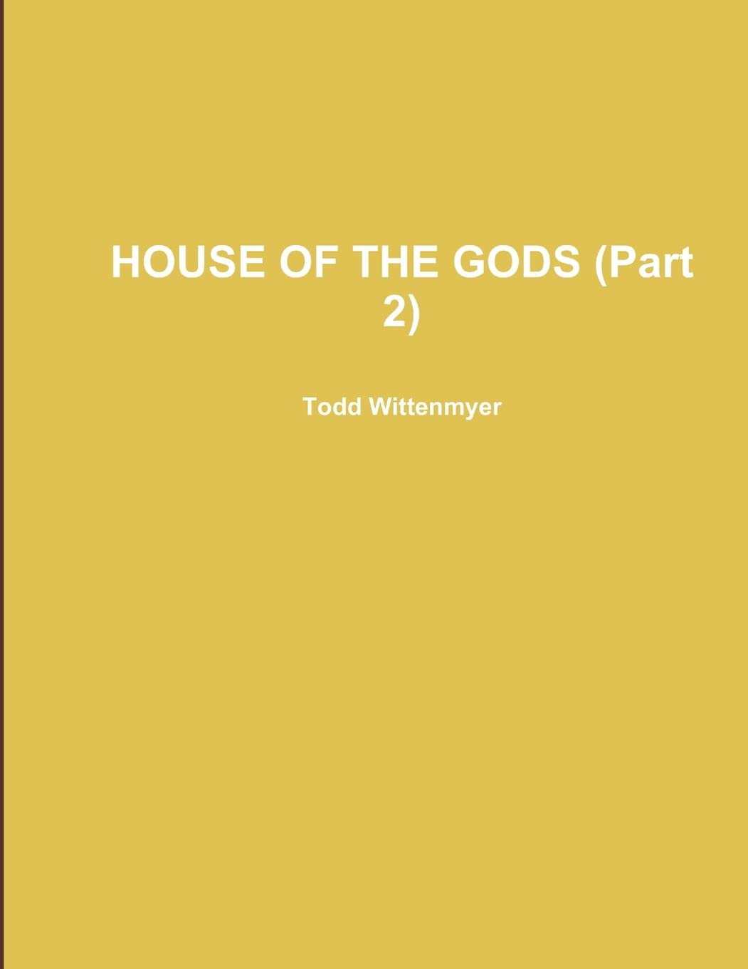 HOUSE OF THE GODS (Part 2) poster