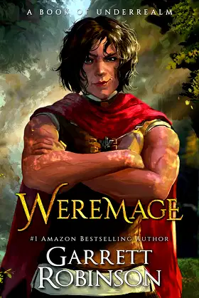 Weremage: A Book of Underrealm (The Nightblade Epic 5) poster