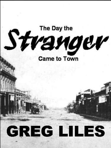 The Day the Stranger Came to Town poster