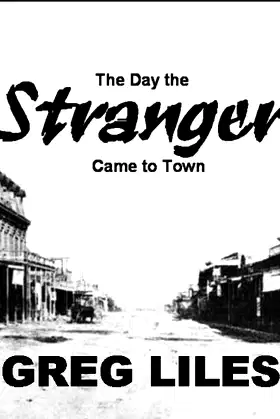 The Day the Stranger Came to Town poster
