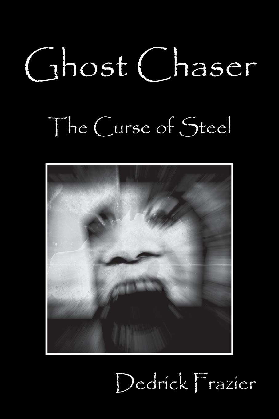Ghost Chaser: The Curse of Steel poster
