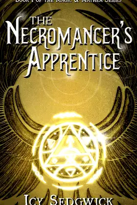 The Necromancer's Apprentice (Magic & Mayhem Series Book 1) poster