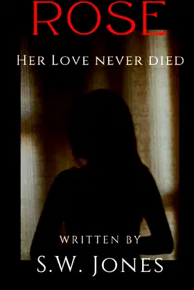 Rose: Her Love Never Died poster