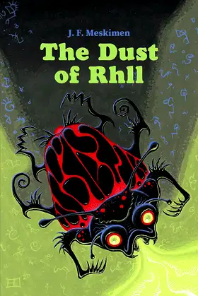 The Dust of Rhll (The Gods of Men) poster