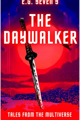 The Daywalker: Bad Wolf (Tales From The Multiverse) poster