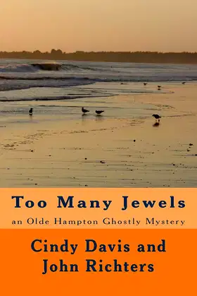 Too Many Jewels: an Olde Hampton Ghostly Mystery poster
