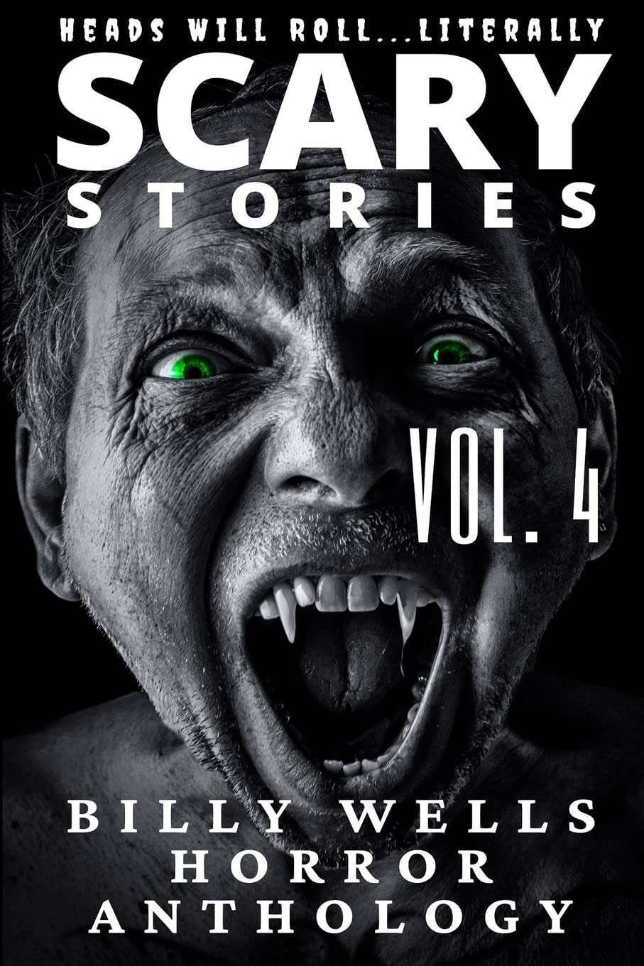 Scary Stories: A Collection of Horror- Volume 4 poster