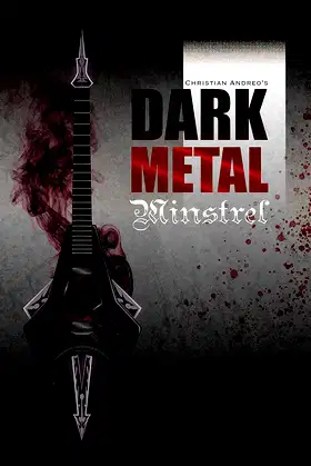 Dark Metal Minstrel: A Grimdark Fantasy poster
