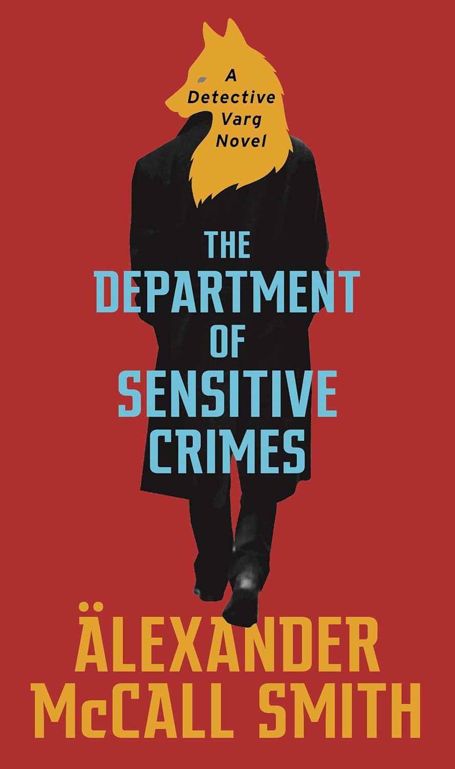 The Department of Sensitive Crimes: A Detective Varg novel poster
