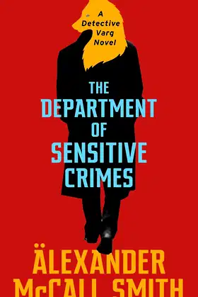 The Department of Sensitive Crimes: A Detective Varg novel poster