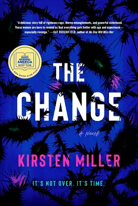 The Change: A Novel poster