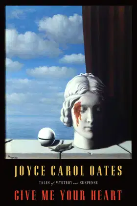 Give Me Your Heart: Tales of Mystery and Suspense poster