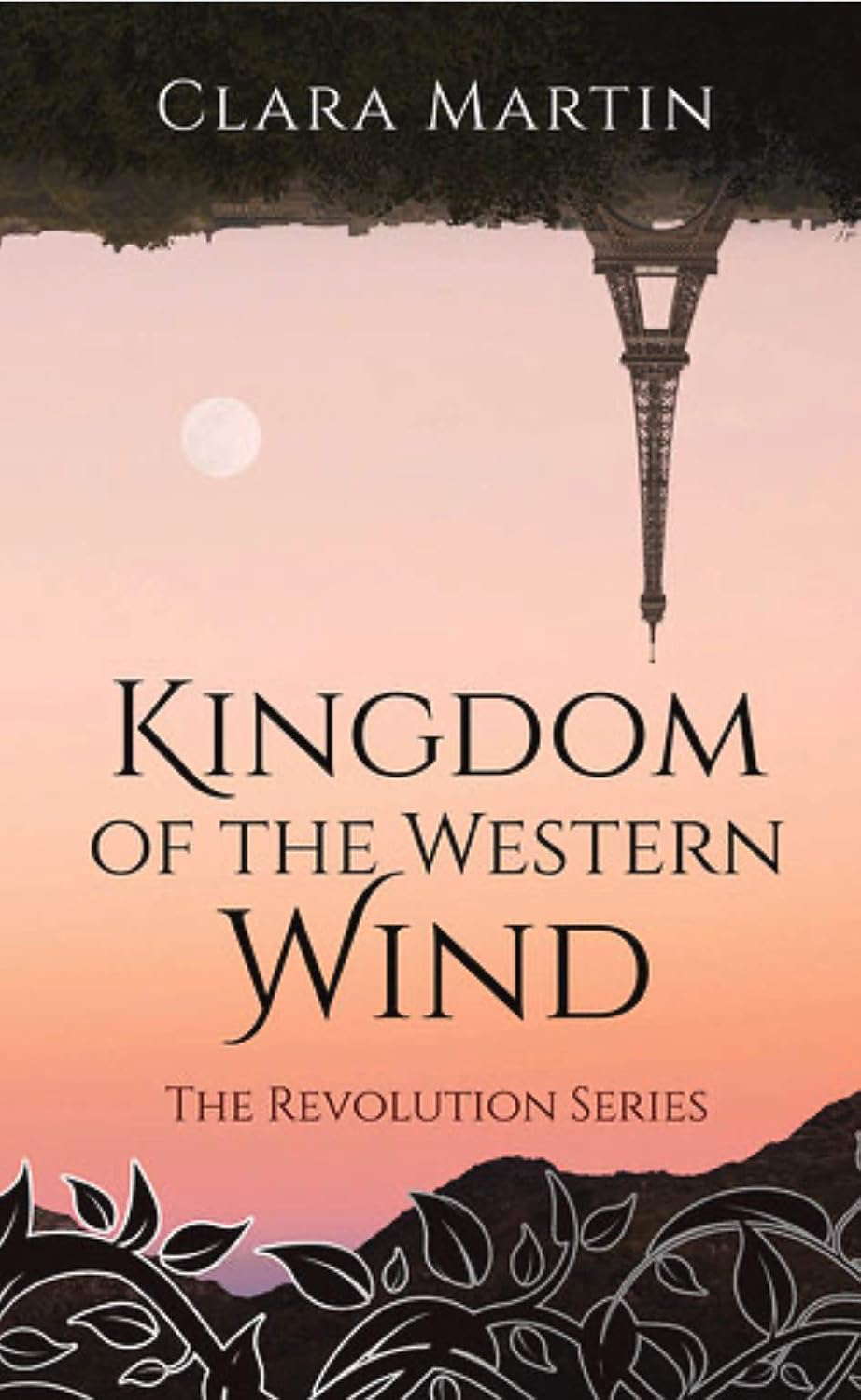 Kingdom of the Western Wind (The Revolution Series Book 2) poster