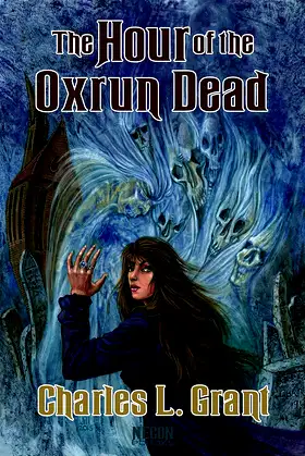 The Hour of the Oxrun Dead (Necon Classic Horror Book 14) poster