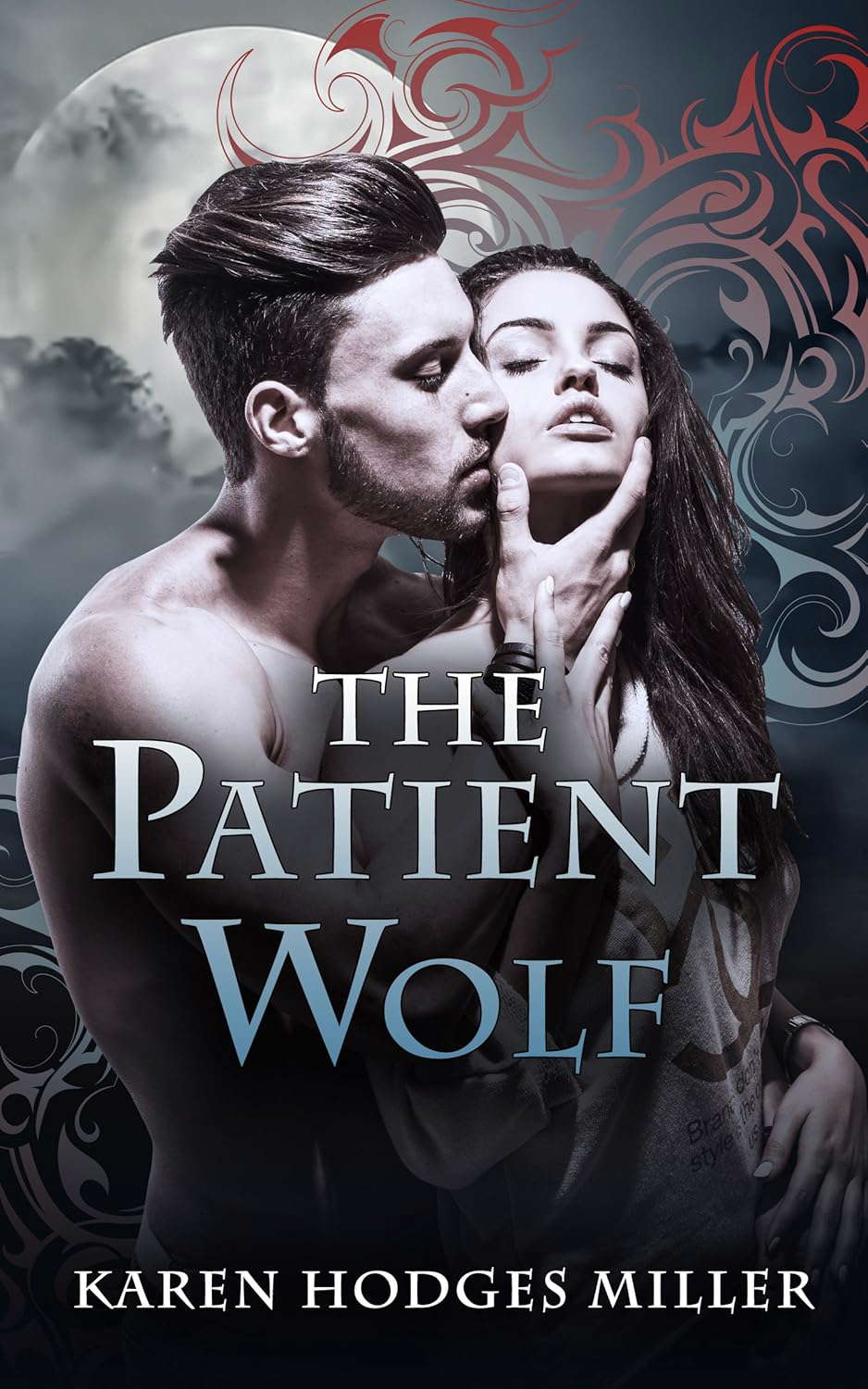 The Patient Wolf (Wicked Urban Fantasy Book 1) poster