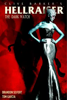 Clive Barker's Hellraiser: The Dark Watch Vol. 1 poster