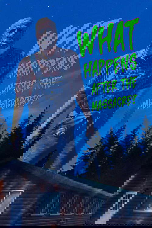 What Happens After the Massacre? poster