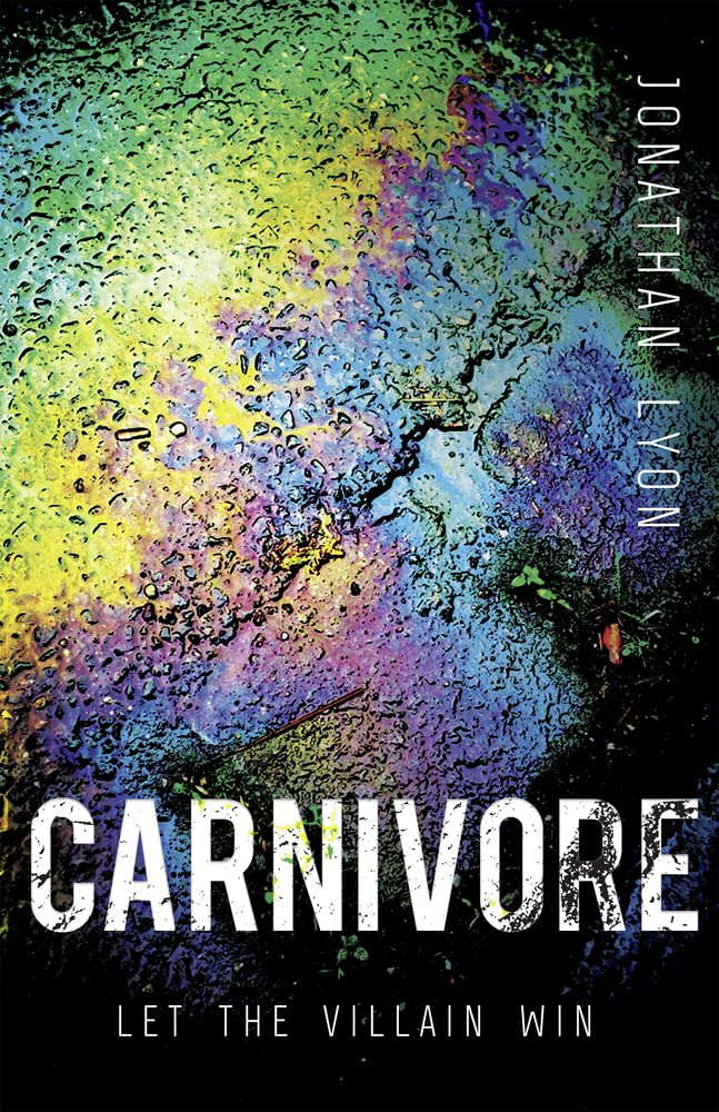 Carnivore: The most controversial debut literary thriller of 2017 poster