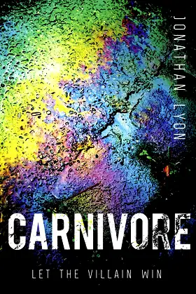 Carnivore: The most controversial debut literary thriller of 2017 poster