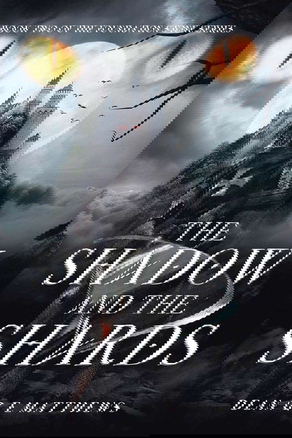 The Shadow and the Shards: Book two of the Foundation Stone Series poster