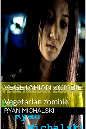 Vegetarian zombie: Vegetarian zombie (DGB Vegetarian zombie) poster
