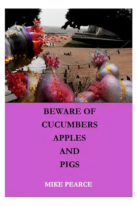 Beware of Apples,Cucumbers and Pigs poster