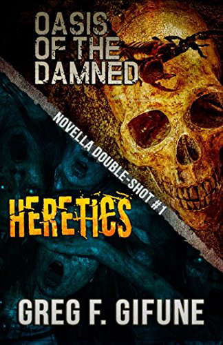 Oasis of the Damned & Heretics: A Novella Double-Shot poster