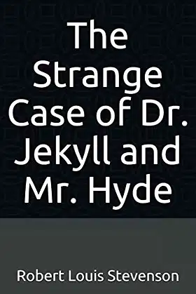 The Strange Case of Dr. Jekyll and Mr. Hyde: (Illustrated) poster